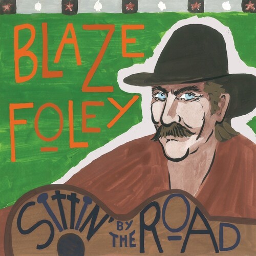 Blaze Foley - Sittin' by the Road - Blue [New Vinyl LP] Blue, Colored Vinyl
