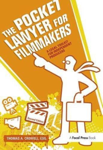 The Pocket Lawyer for Filmmakers: A Legal Toolkit for Independent Pr - GOOD
