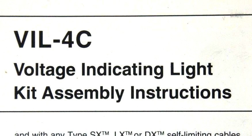 NIB THERMON VIL-4C VOLTAGE INDICATING LIGHT KIT ASSEMBLY VIL4C
