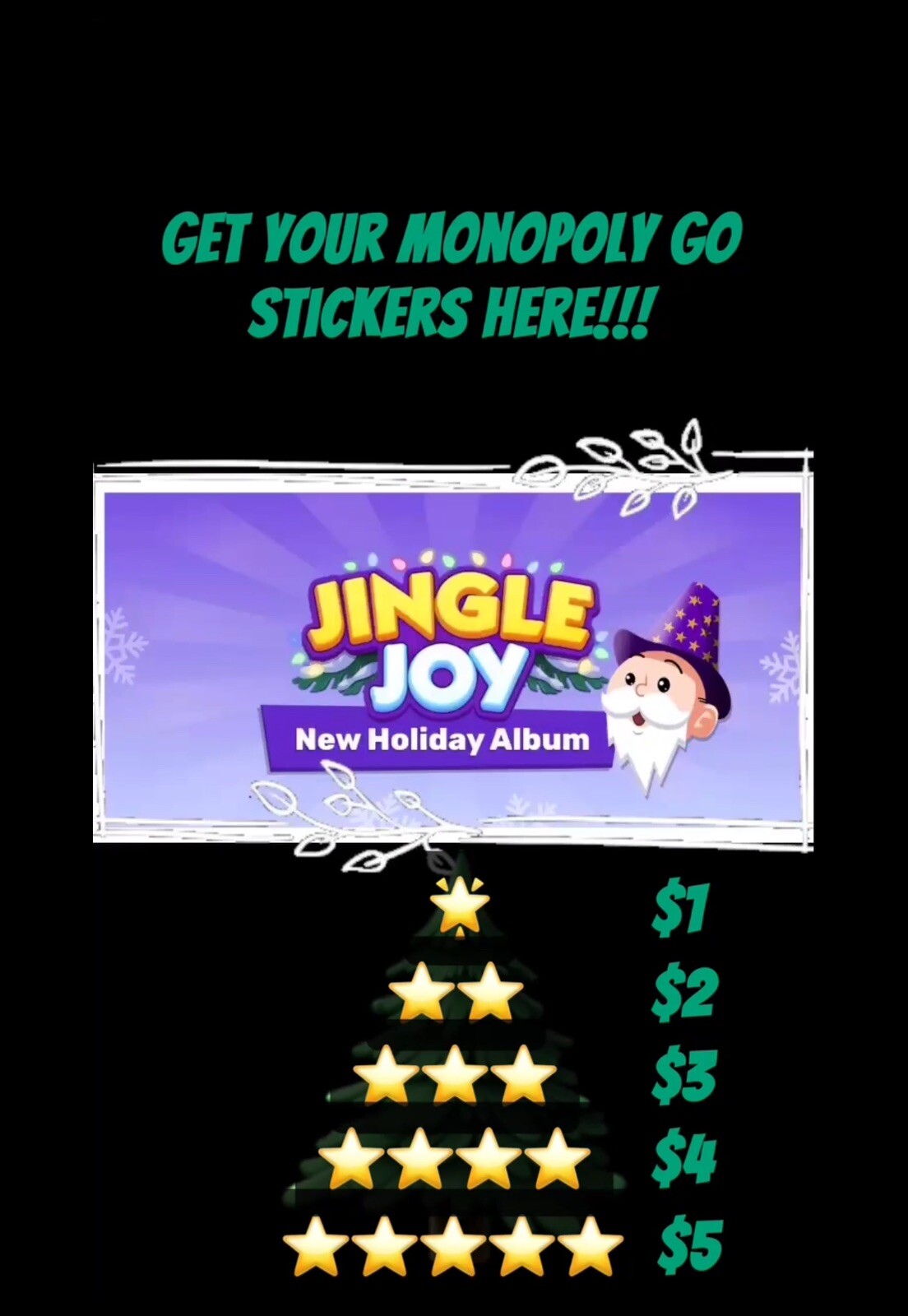 Monopoly Go! | 4⭐️ - 5 ⭐️ Star Stickers | ⚡️ - Jingle Joy