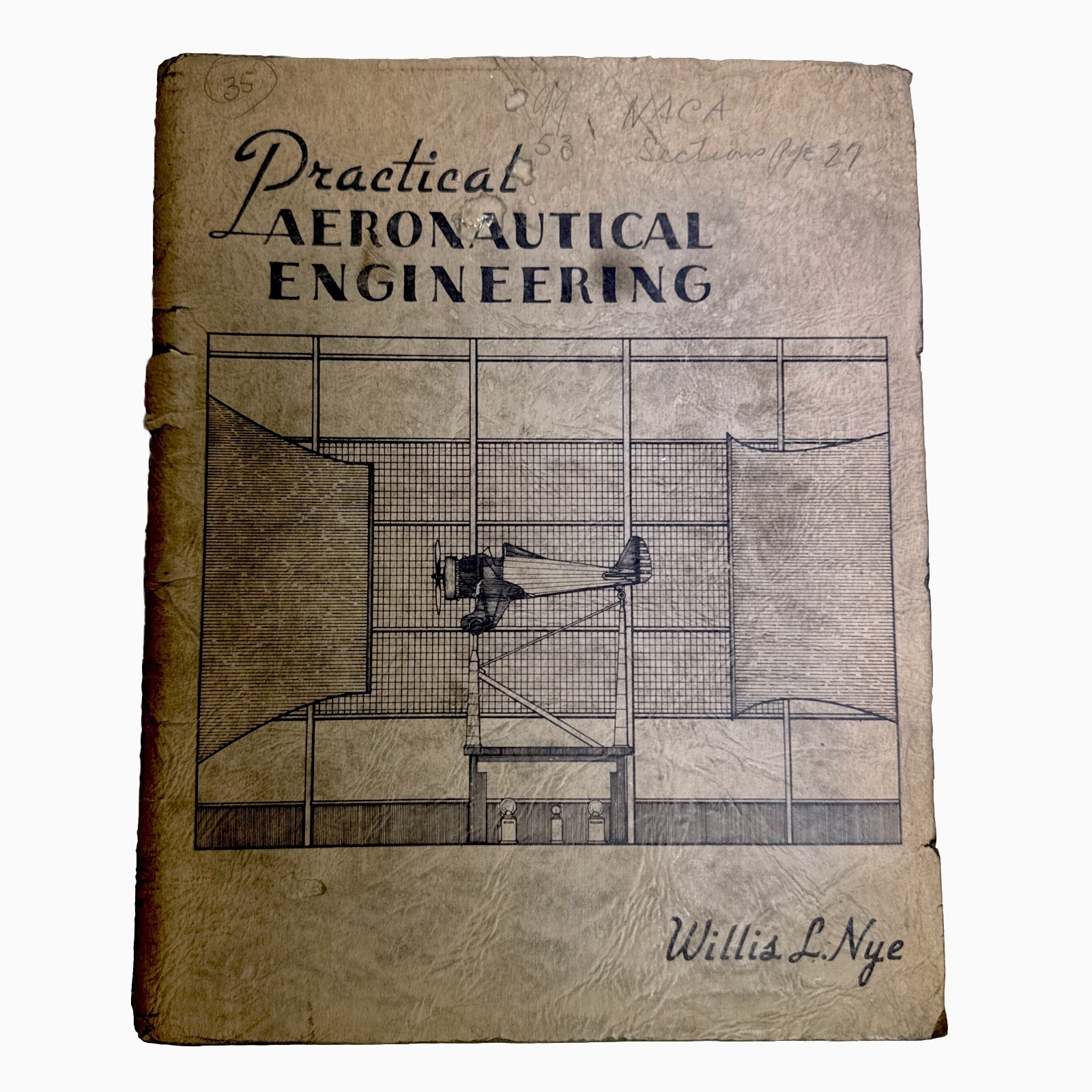 Practical Aeronautical Engineering Willis Nye Book c. 1960 Aviation Press Ao