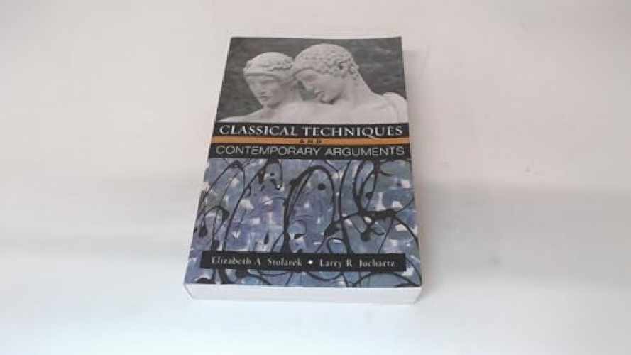 Classical Techniques, - Paperback, by Stolarek Elizabeth A.; - Very Good
