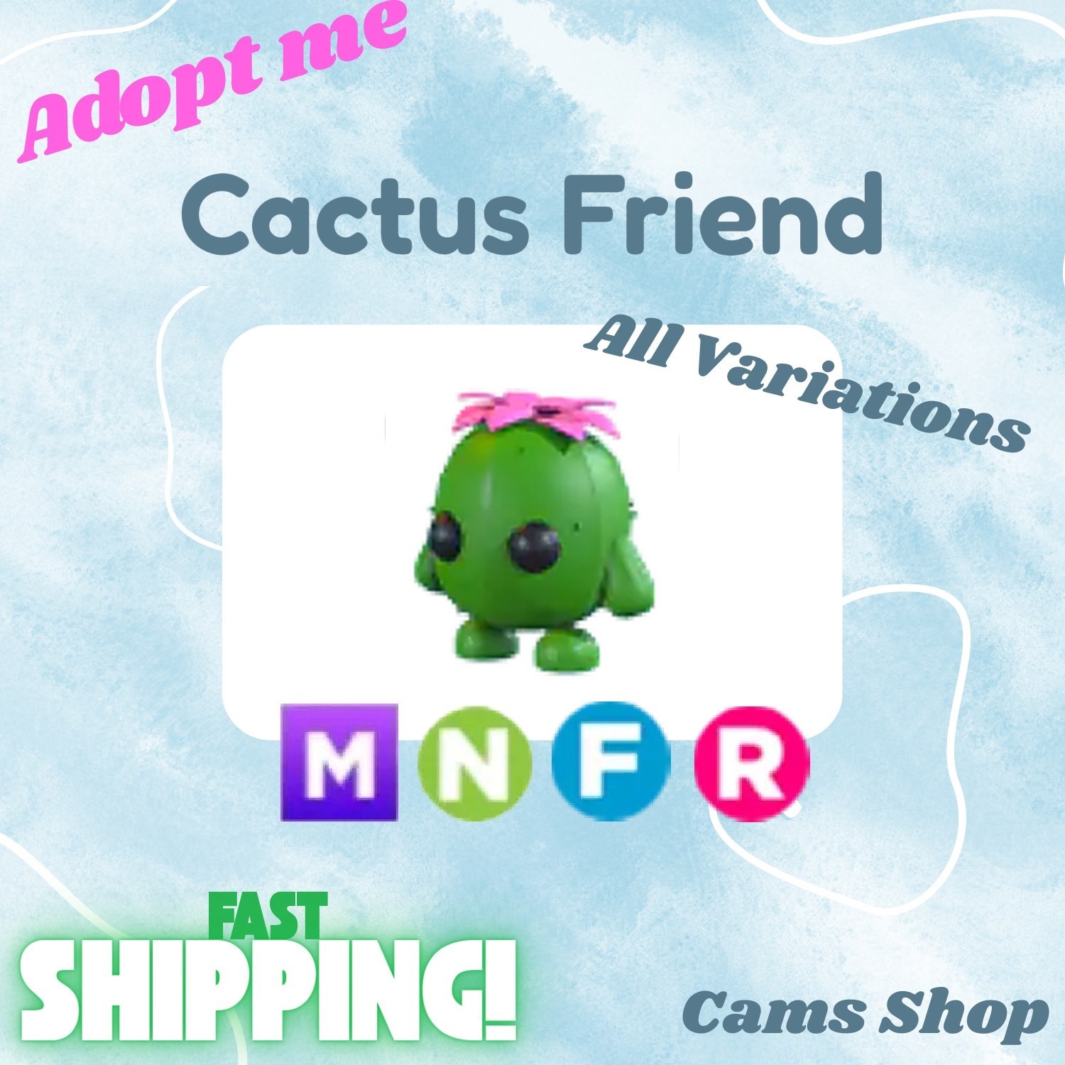Cactus Friend | All Variations No Pot, FR, NFR, Mega, MFR - Adopt From Me Pets