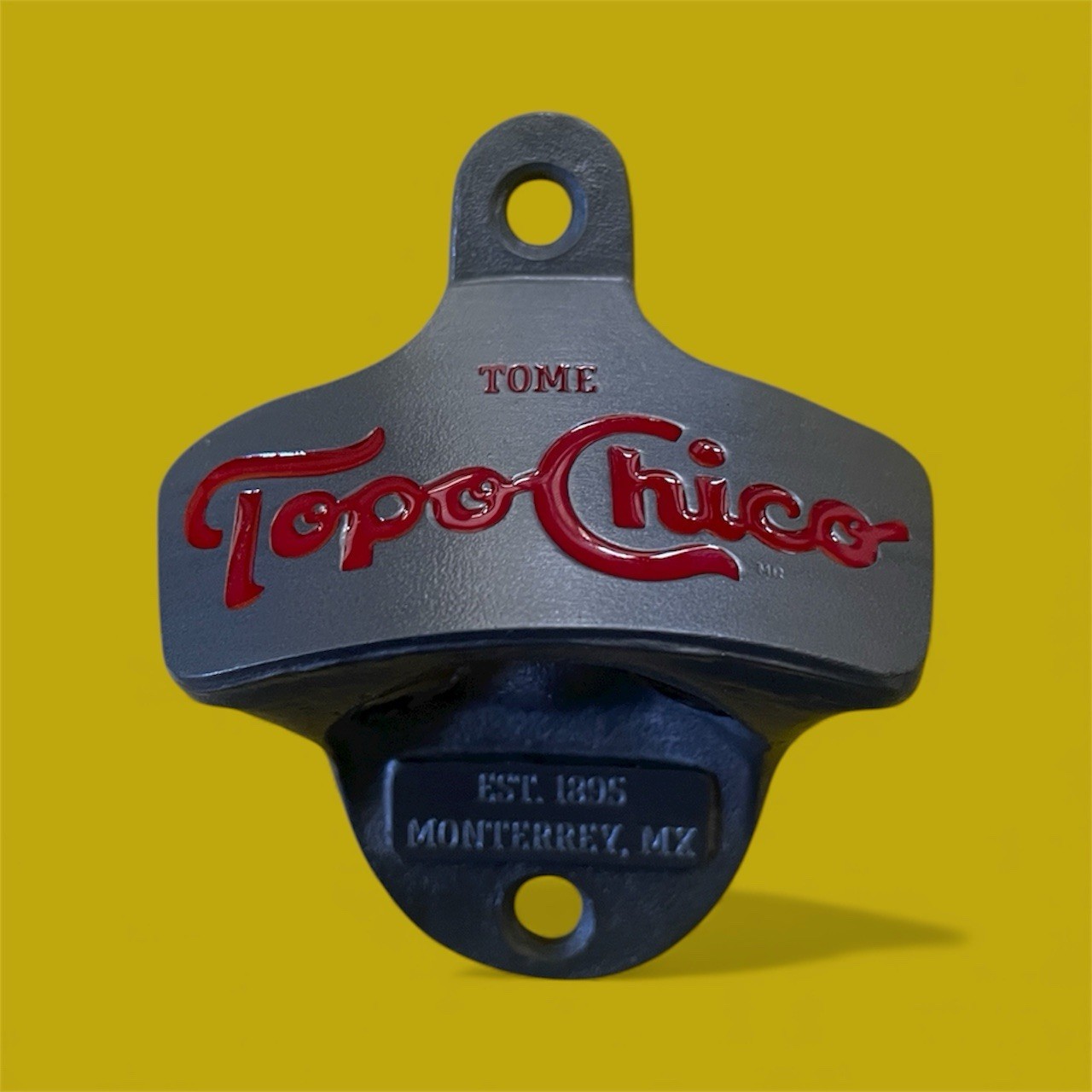 NEW TOPO CHICO Deep Engraved Wall Mount Bottle Opener Metal