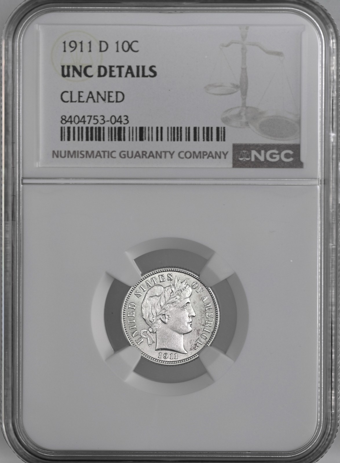 1911-D  10C BARBER SILVER DIME  NGC UNC DETAILS "CLEANED"   #8404753-043