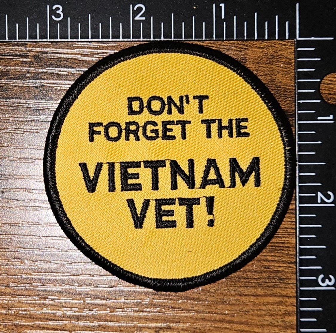 Don't Forget the Vietnam Vet Military Patch