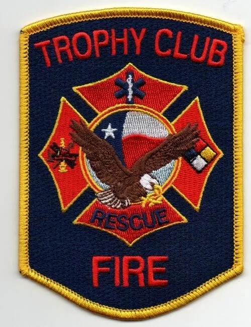 TEXAS TX TROPHY CLUB FIRE DEPARTMENT NICE SHOULDER PATCH POLICE SHERIFF