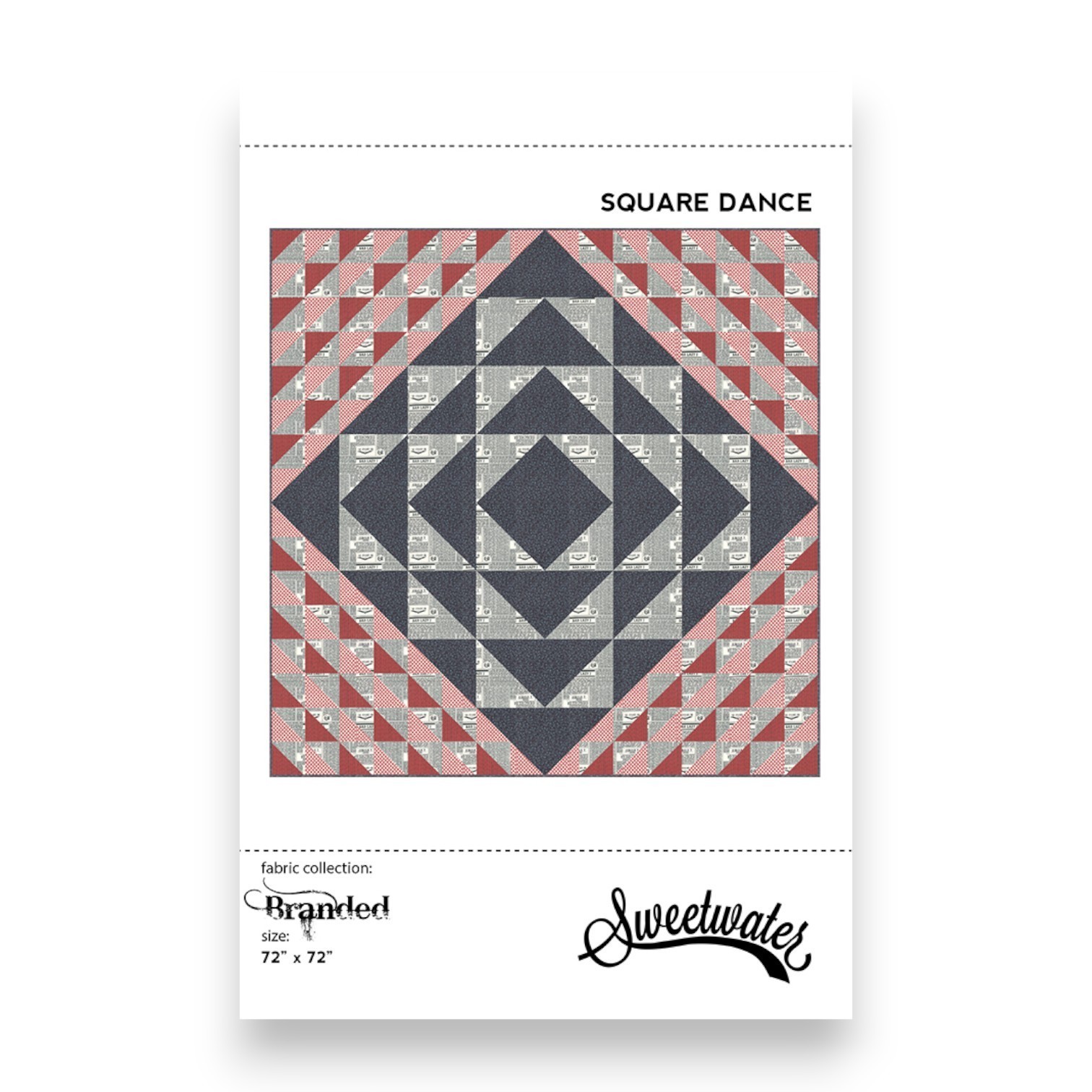 Square Dance Quilt Pattern 72" x 72" by Sweetwater - Branded Collection - #279