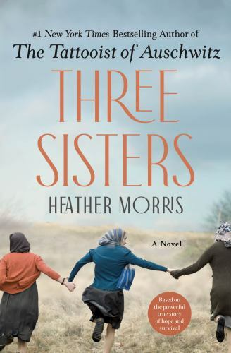 Three Sisters: A Novel - Hardcover By Morris, Heather - VERY GOOD