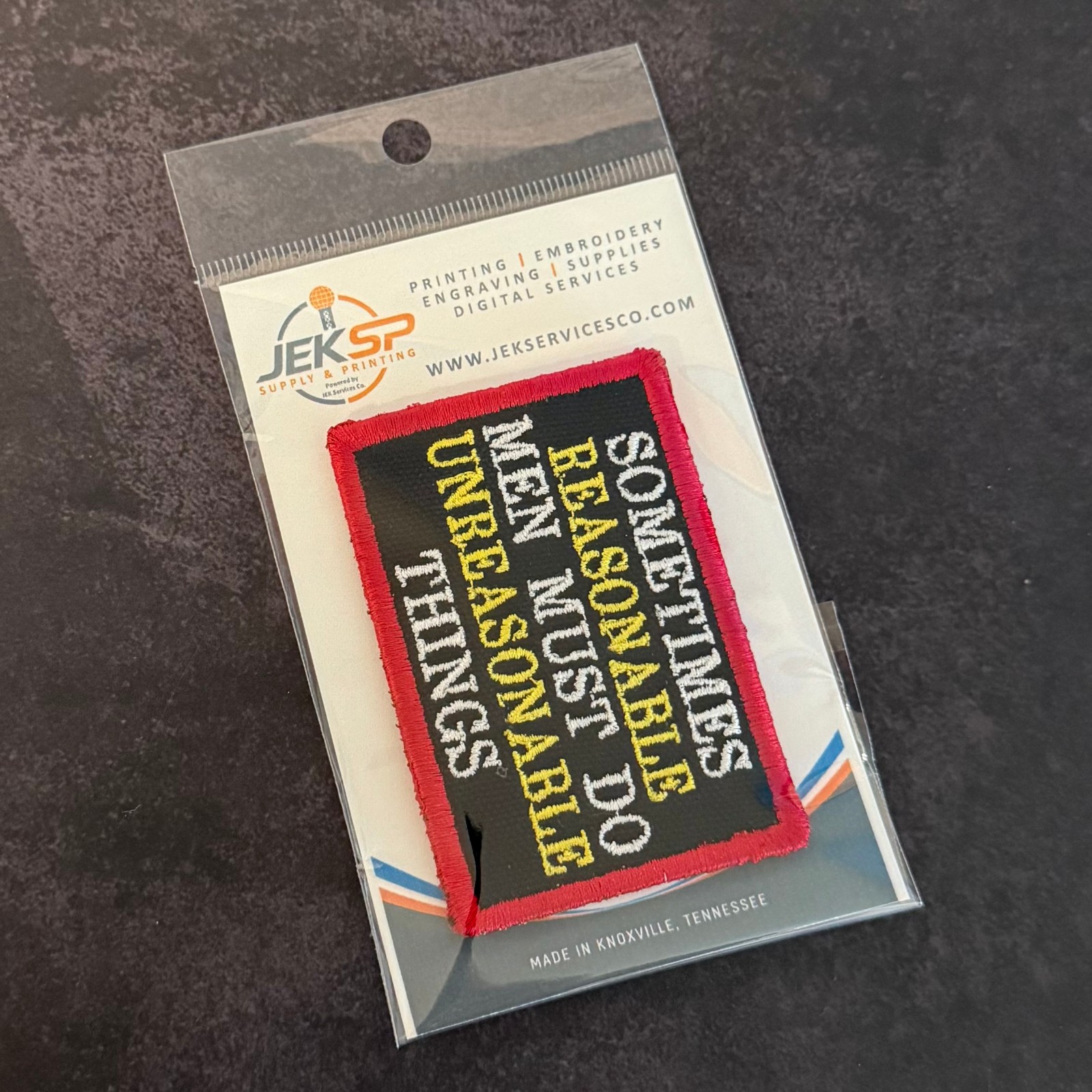 Reasonable Men Do Unreasonables Thing Morale Patch 2x3" | VELCRO® Brand Fastener