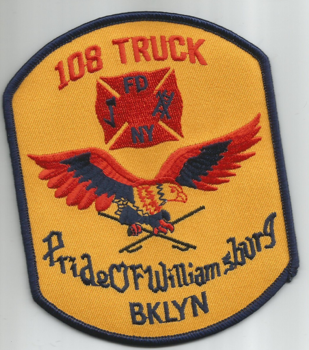 New York City  Truck - 108 "Pride of Williamsburg - BKLYN" (4" x 5") fire patch