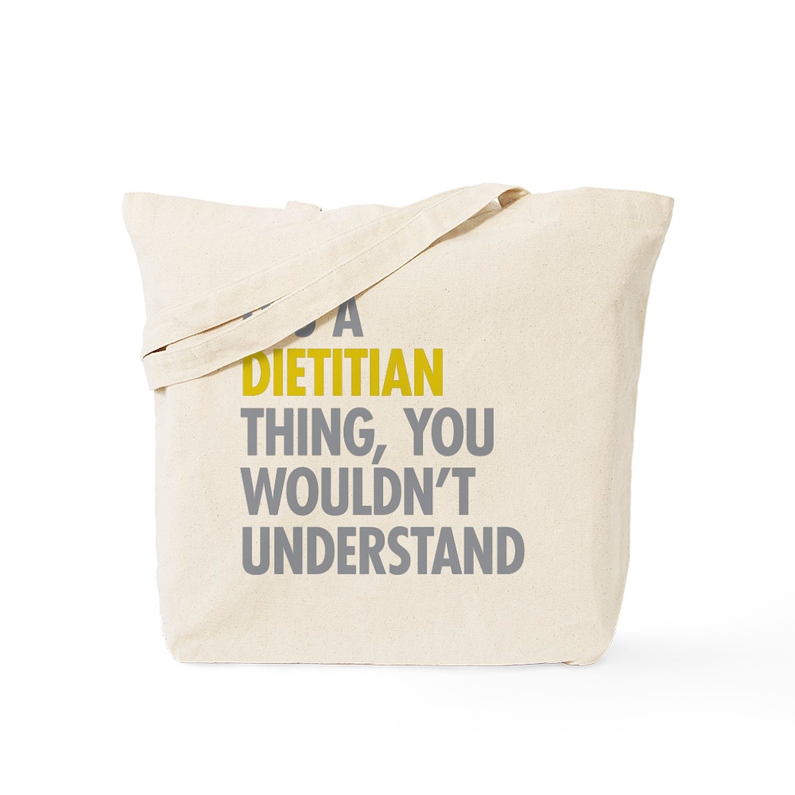 CafePress Its A Dietitian Thing Tote Bag (1359001027)
