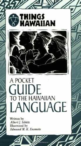 A Pocket Guide to the Hawaiian - Paperback, by Albert J. Schütz - Very Good
