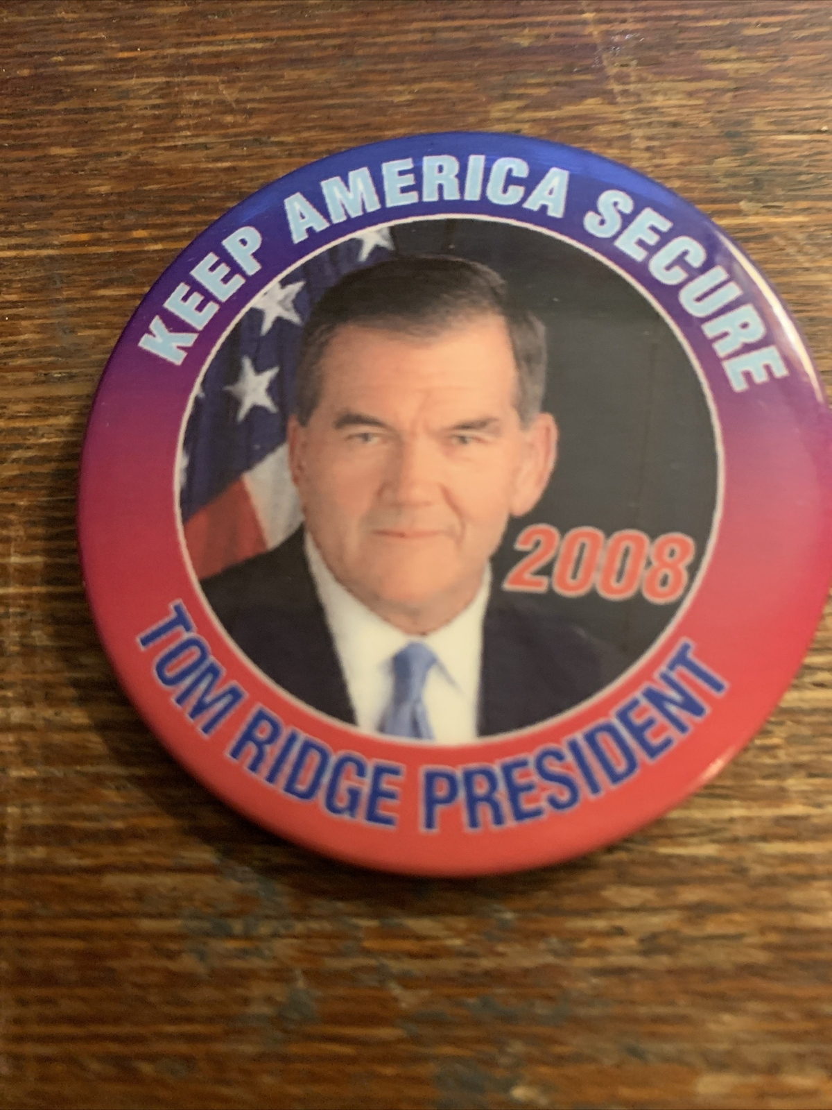 Keep America Secure Tom Ridge President 2008 Political Campaign Pinback Button