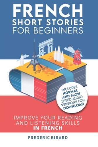 French: Short Stories for Beginners  Audio Download: Improve your readin - GOOD