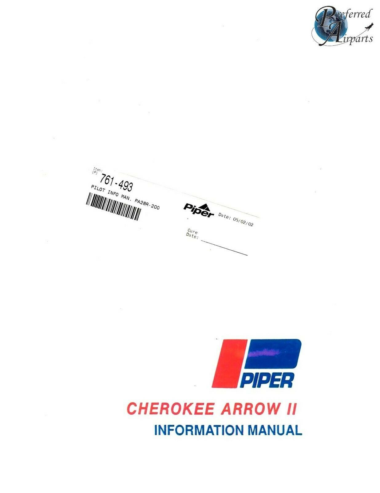 New Piper Aircraft PA28R-200 Cherokee Arrow II Information Manual, p/n 761-493