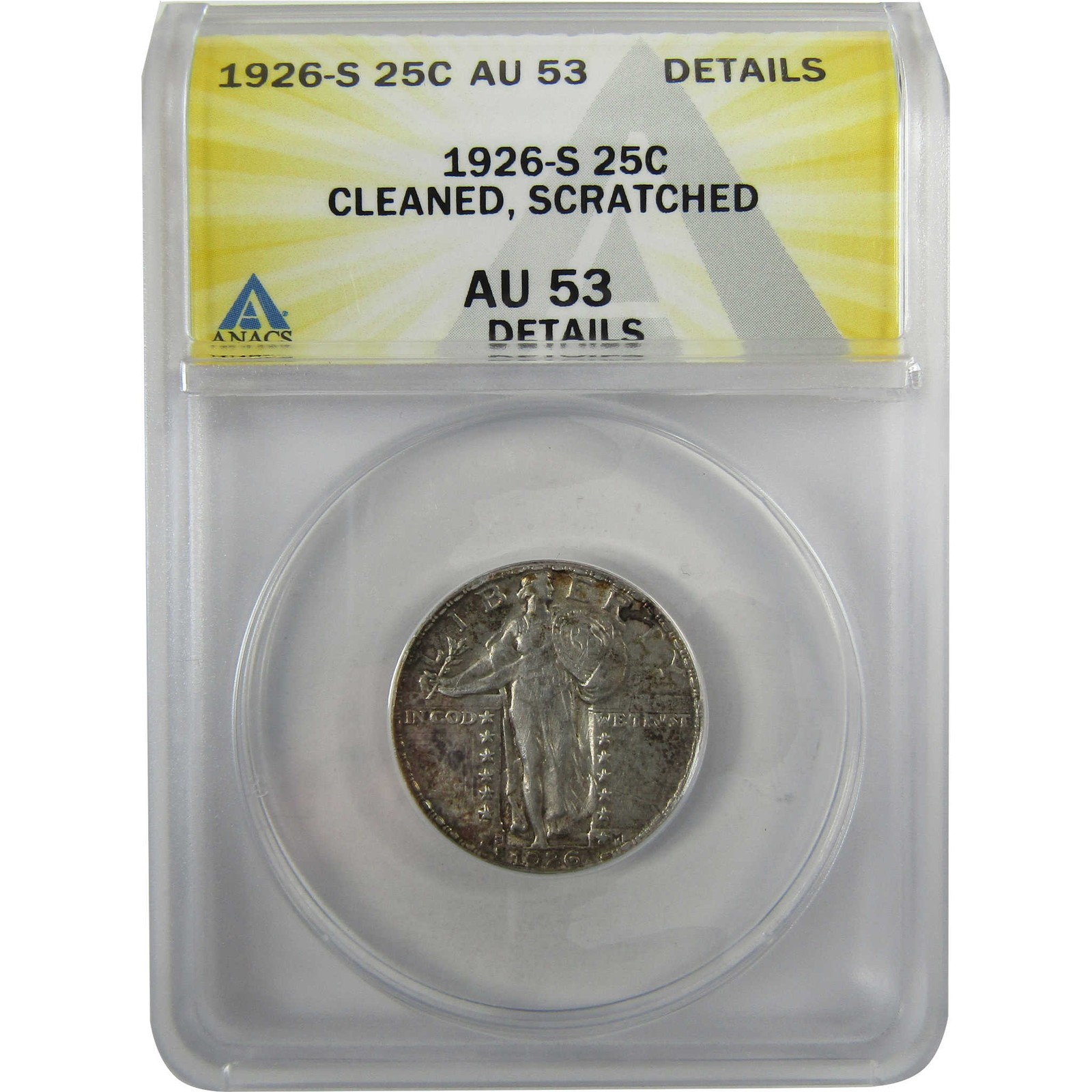 1926 S Standing Liberty Silver Quarter AU 53 Details ANACS SKU:I28034