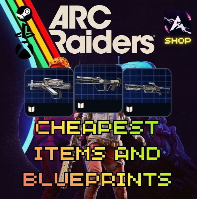 Arc Raiders | Blueprints & Items | Fast & Cheap