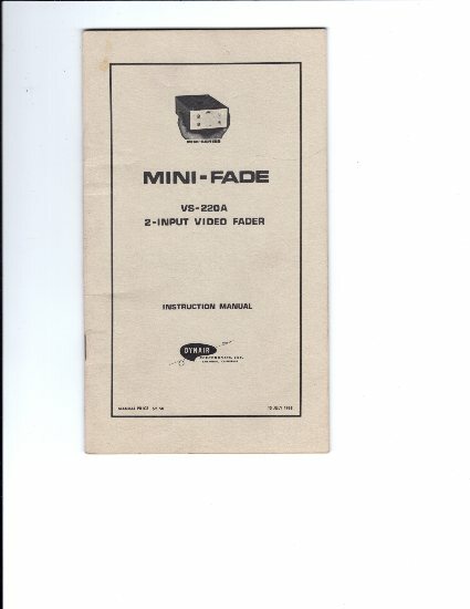 Original Dynair Mini-Fade VS-220A 2-Input Video Fader Instruction Manual