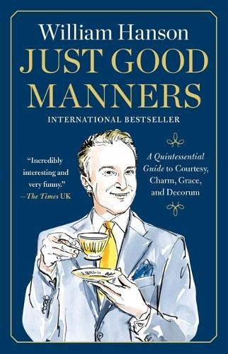 William Hanson Just Good Manners (Paperback)