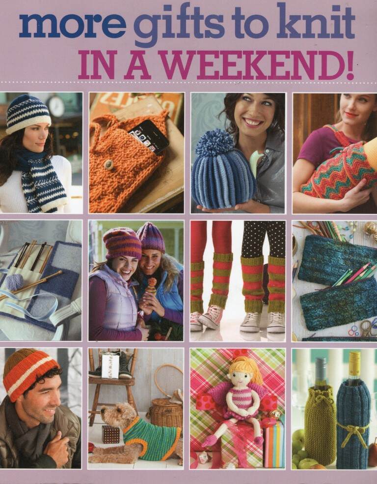 MORE GIFTS TO KNIT IN A WEEKEND!29 PROJECTS