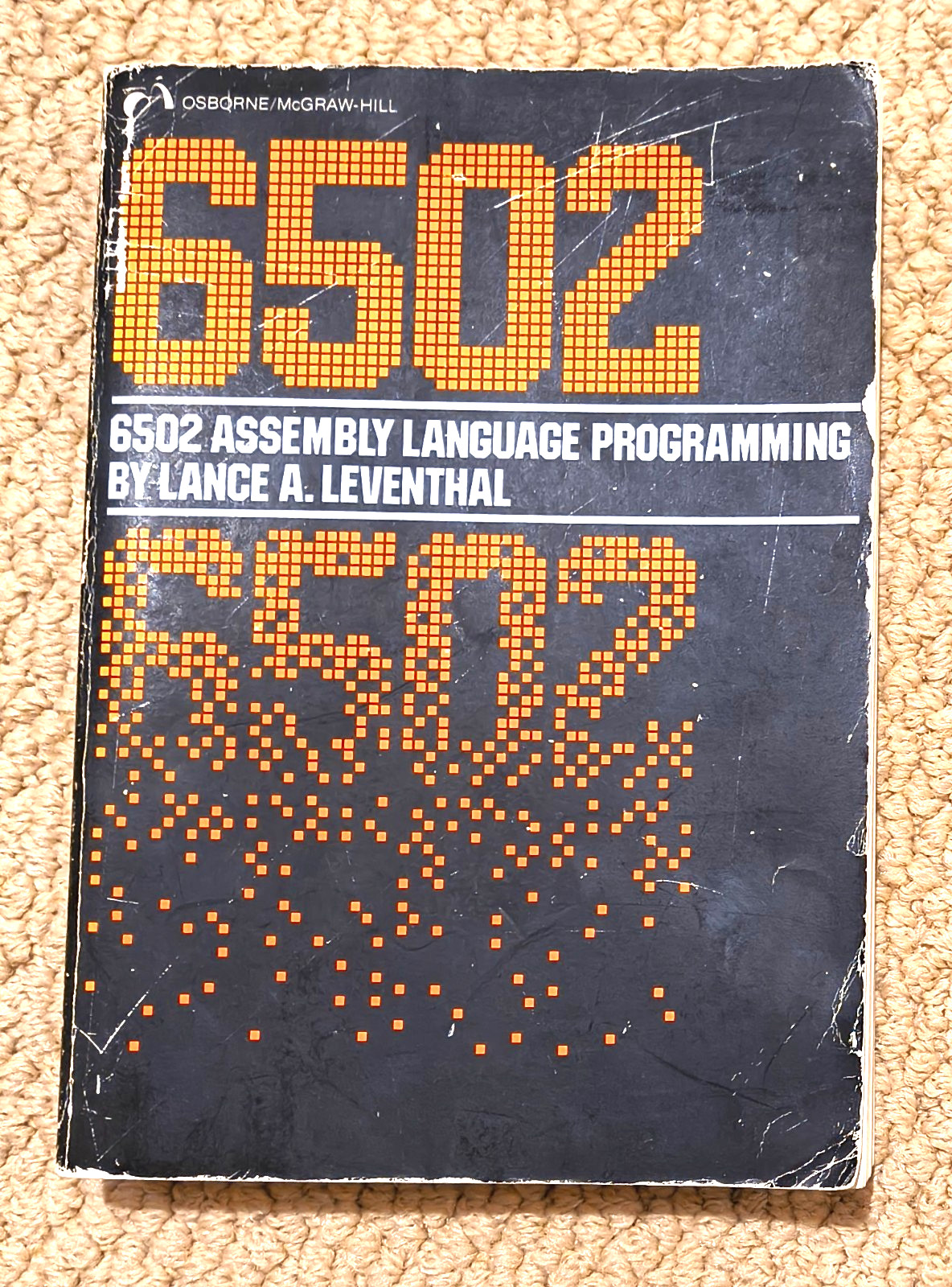 6502 Assembly Language Programming by Lance A Leventhal