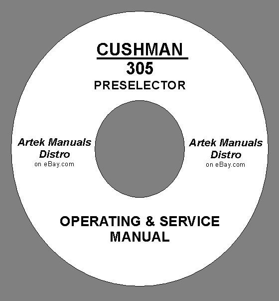 CUSHMAN 305 PRESELECTOR 145-175MHz OPERATING & SERVICE MANUAL