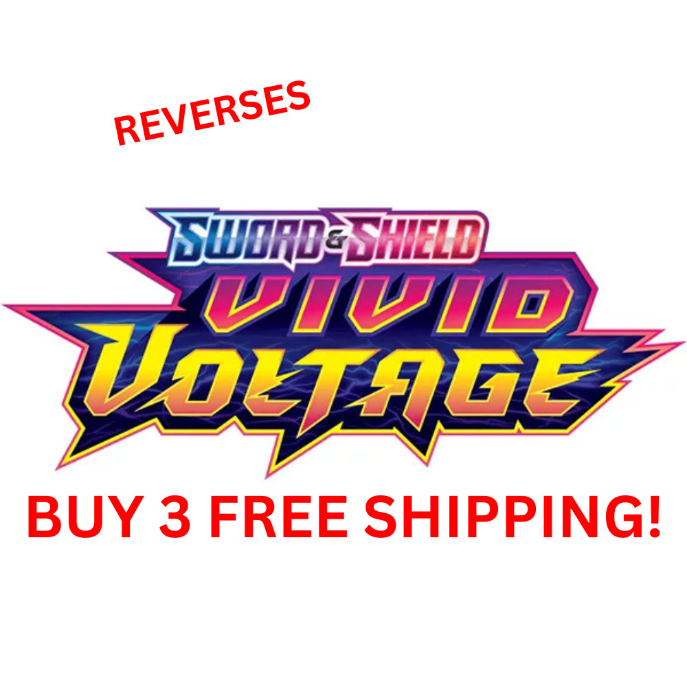 VIVID VOLTAGE Pokémon 1 - 185 PICK YOUR OWN REVERSE HOLOS LP/NM 3+ FREE SHIP
