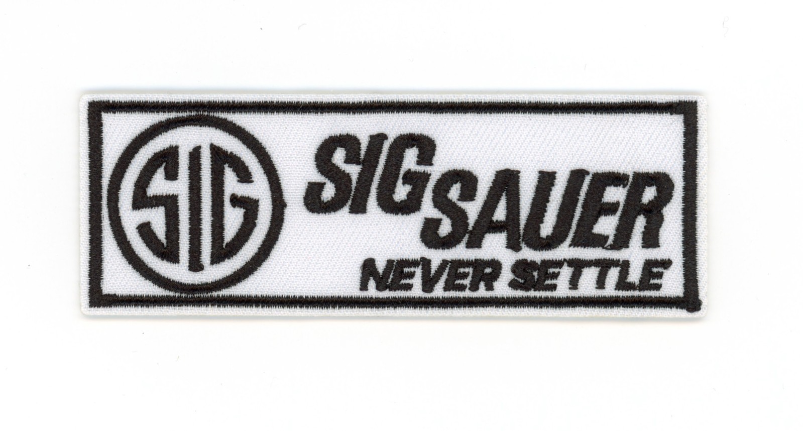Sig Sauer “Never Settle” Embroidered Iron‑On/Sew‑On Patch – Tactical Gear