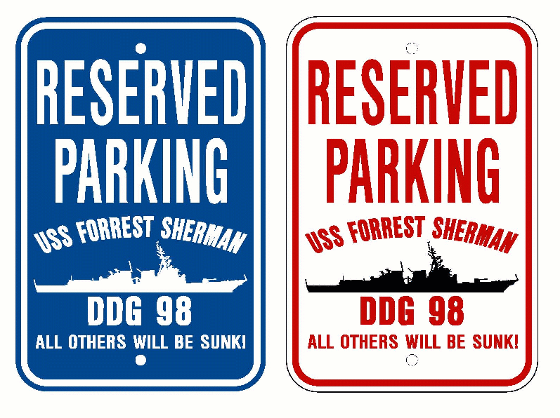 USS FORREST SHERMAN DDG 98 Parking Sign US Navy Military USN