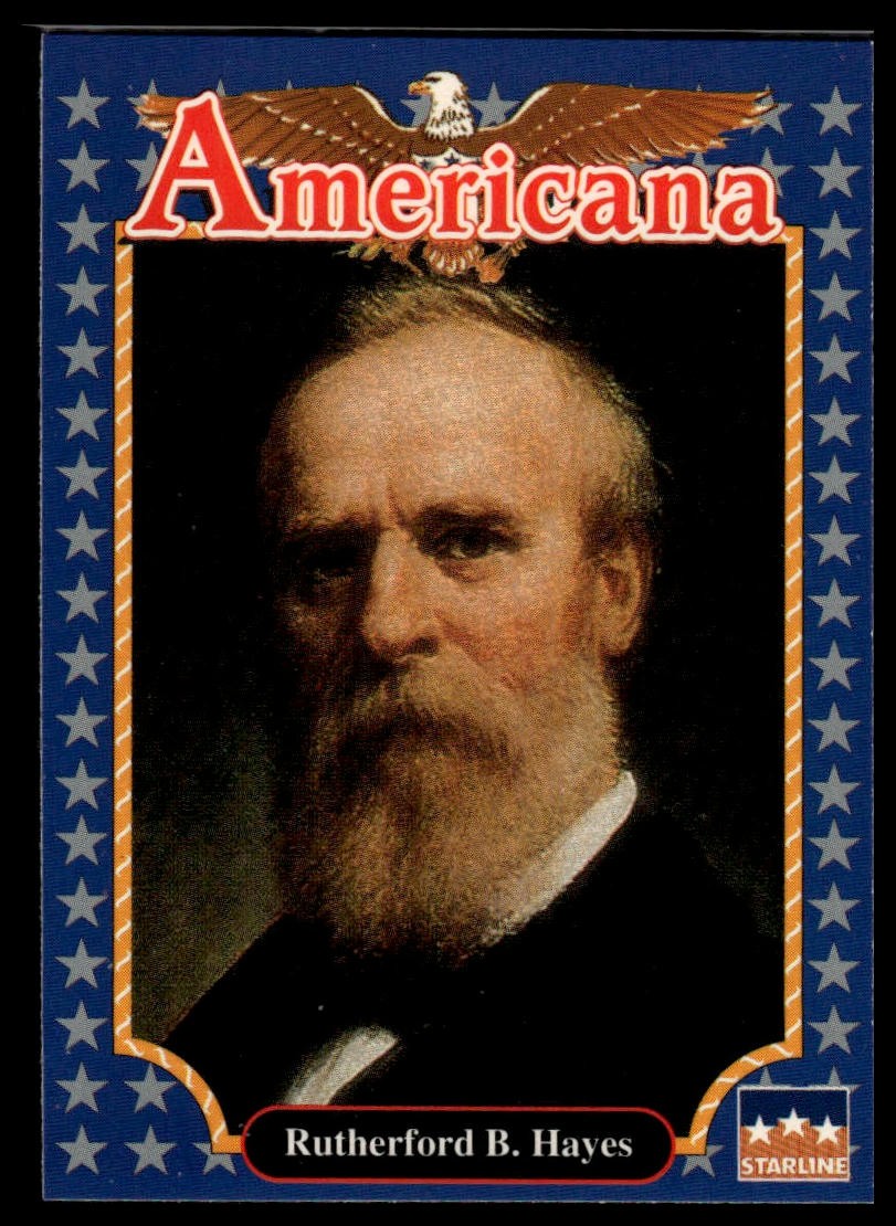 1992 Starline Americana #74 Rutherford B. Hayes