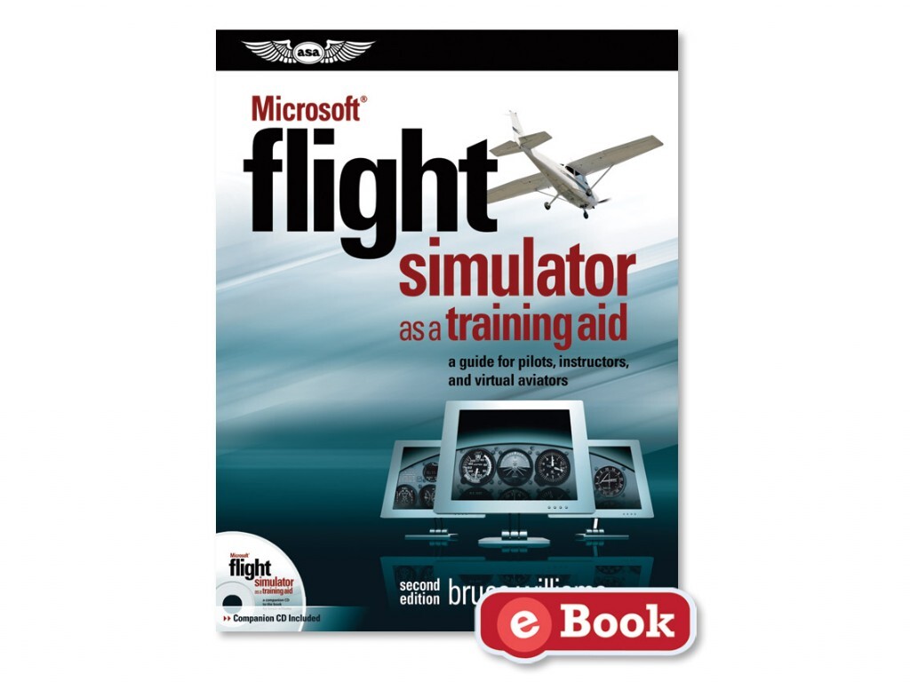 ASA 2026, Microsoft Flight Simulator as a Training Aid, eBook,  p/n #MSFS-2-EB