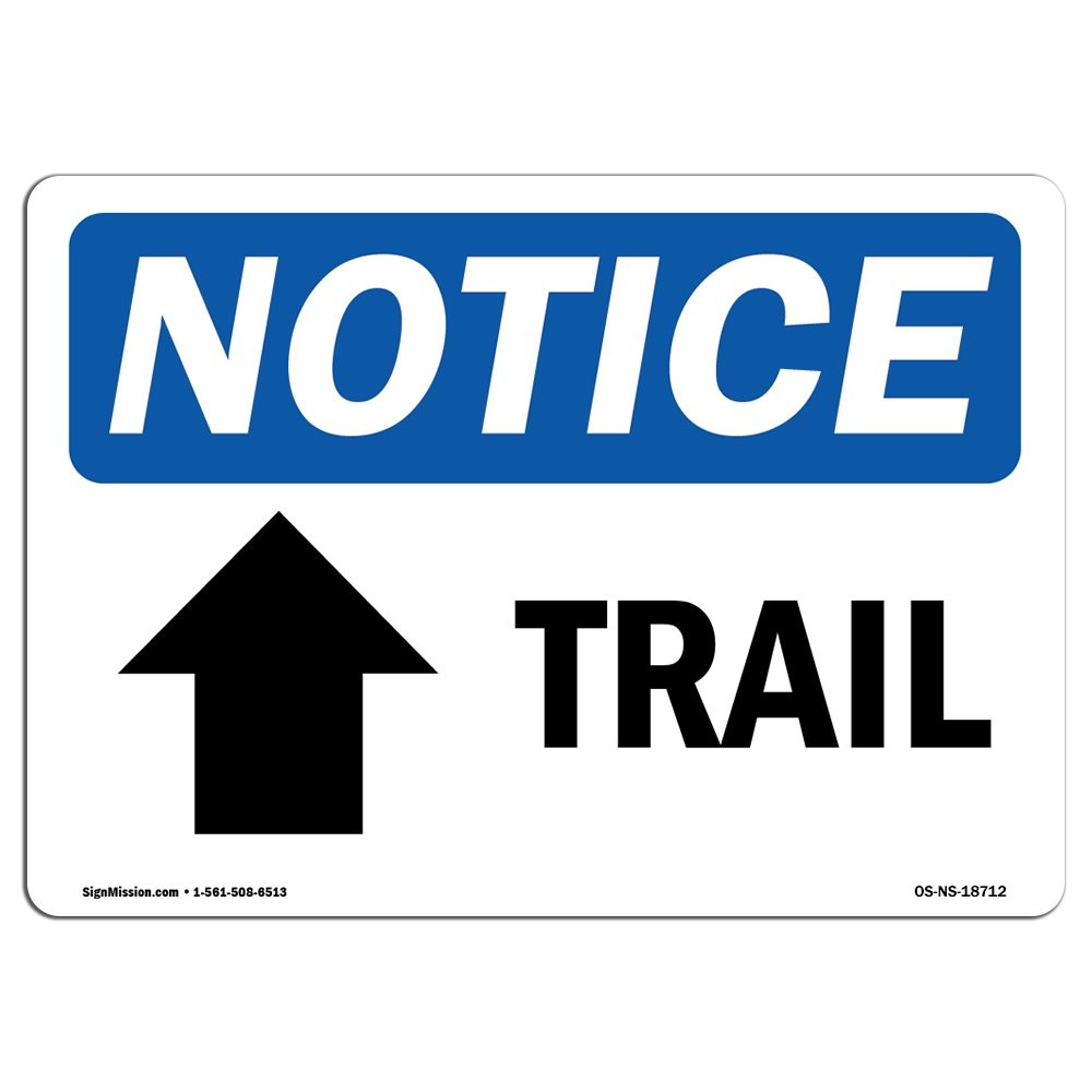 OSHA Notice Sign  Trail Up Arrow Sign with Symbol | Vinyl Label Decal | Prote...