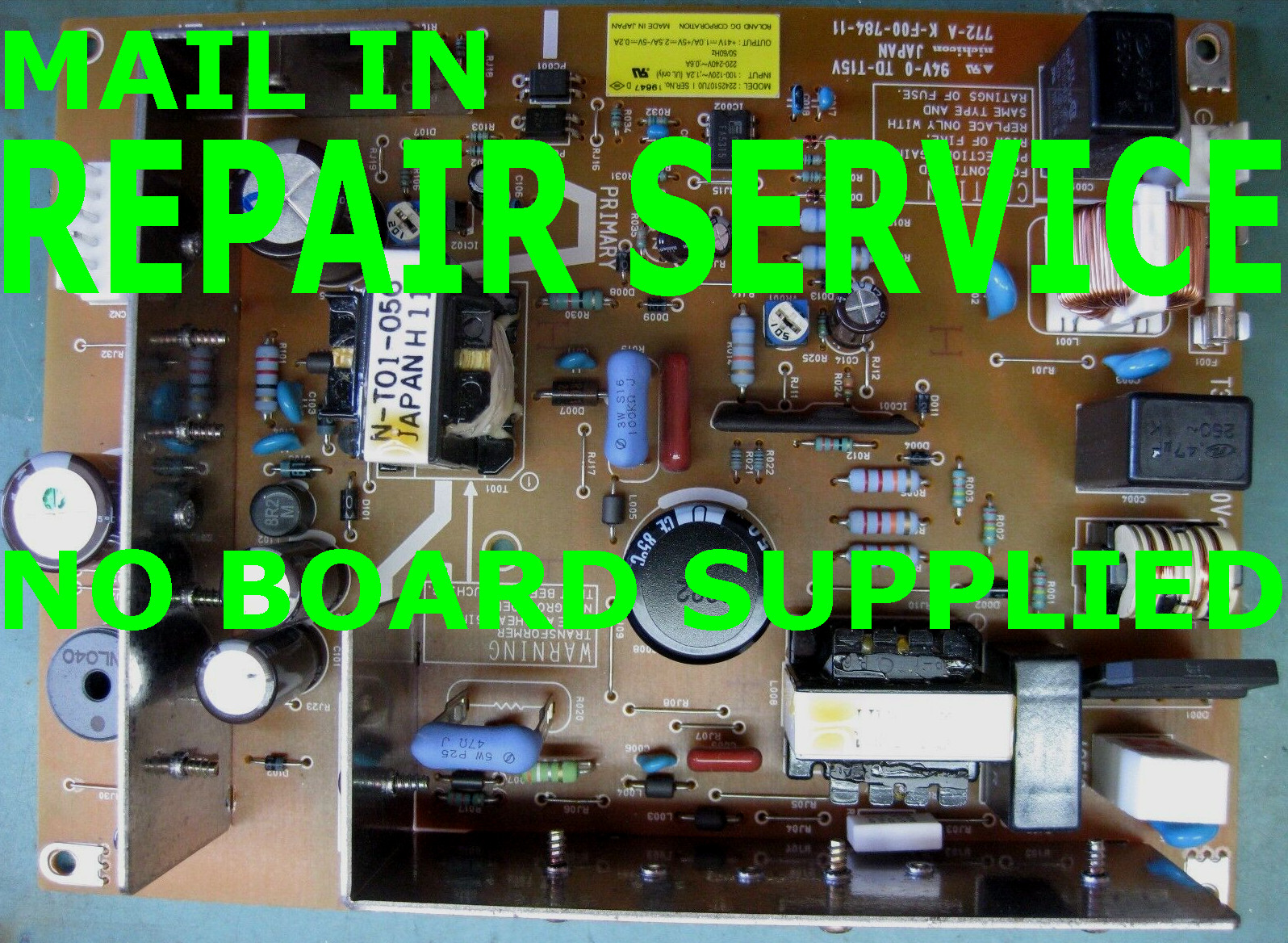 REPAIR SERVICE: ROLAND Switching Power Supply 22425107U0  for FJ-50 Printer