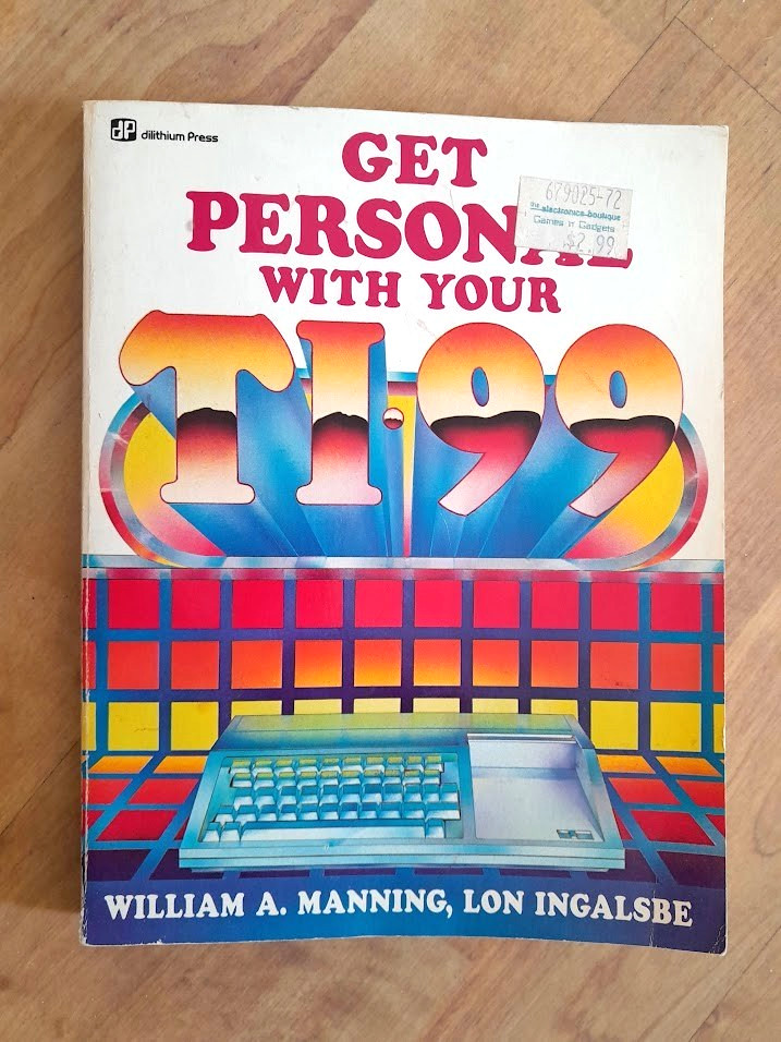 1984 GET PERSONAL WITH YOUR TI-99 Book Texas Instruments Vintage Computer Book