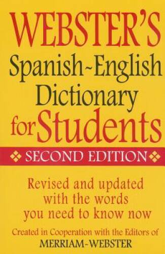 Web Spanish-English Dict for S - Paperback By Merriam-Webster - GOOD