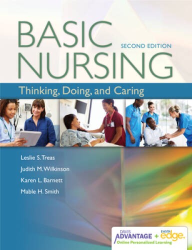 Davis Advantage for Basic Nursing: Thinking, Doing, and Caring - GOOD