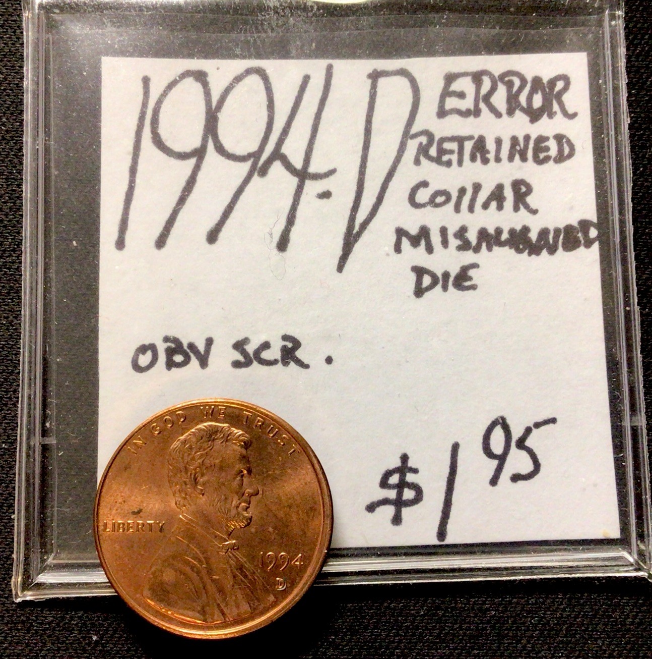 1994 D Lincoln Memorial! Error! Retained Collar Misaligned Die! OBV. SCR. ENN