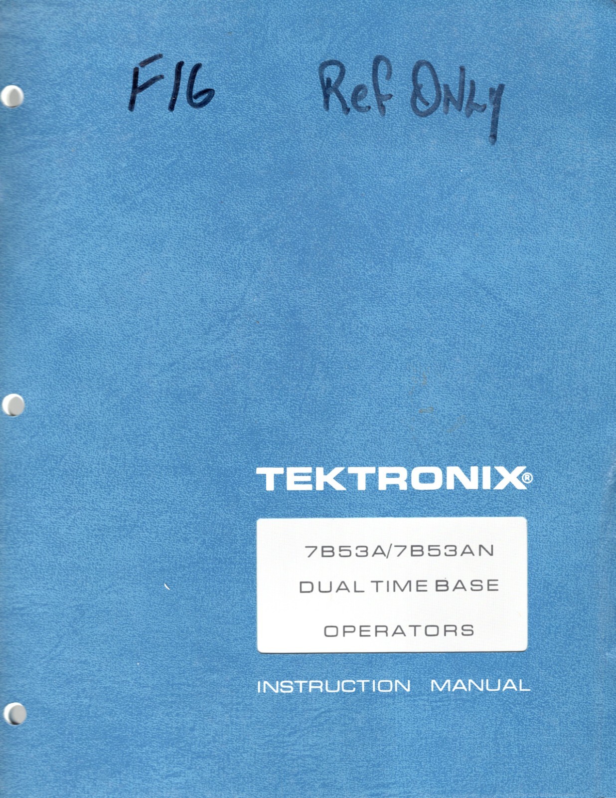 Tektronix 7B53A/7B53AN Operators Manual 070-1252-00 December 1977
