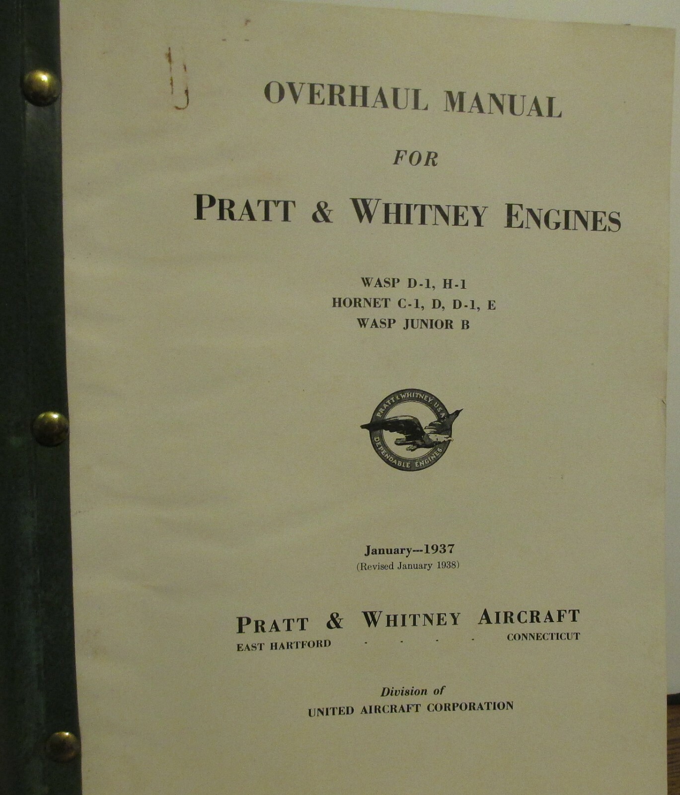 Pratt Whitney Wasp D-1, H-1 Hornet C-1, D, D-1, E & Wasp JuniorB Overhaul Manual