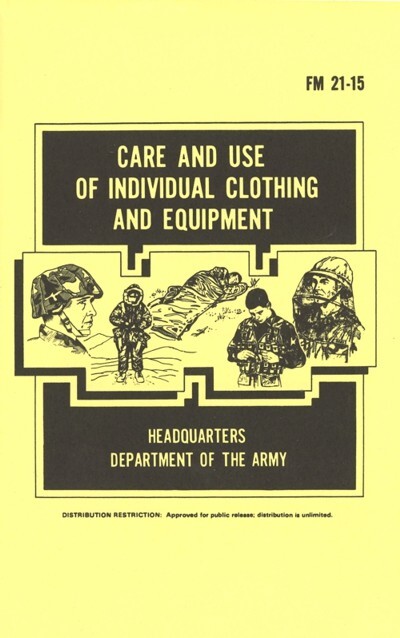 Care & Use Of Individual Clothing & Equipment (FM 21-15) Army
