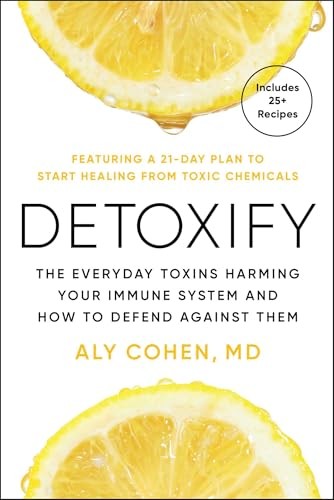 Detoxify: The Everyday Toxins - GOOD