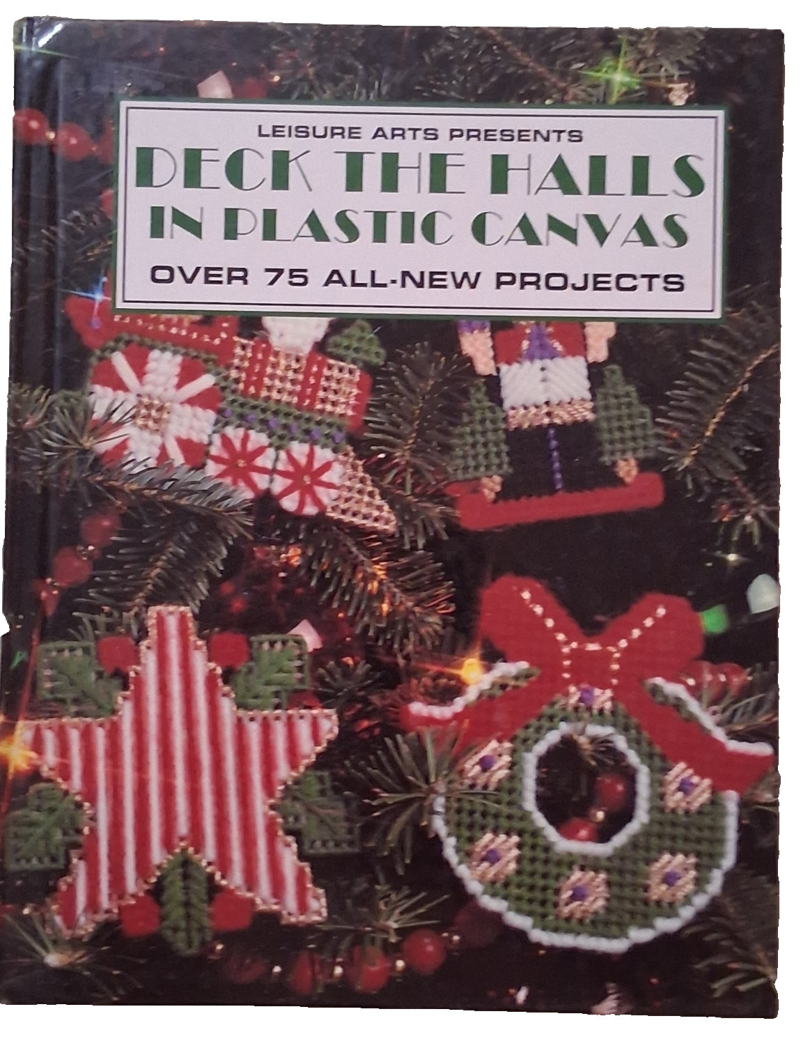 Deck the Halls in Plastic Canvas Hardcover Book Leisure Arts