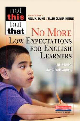 No More Low Expectations for English Learners (Not This But That) - VERY GOOD
