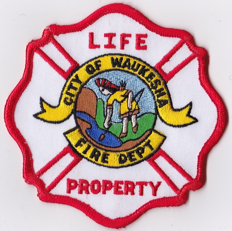 City of Waukesha Fire Dept. Life Property WI Firefighter Patch