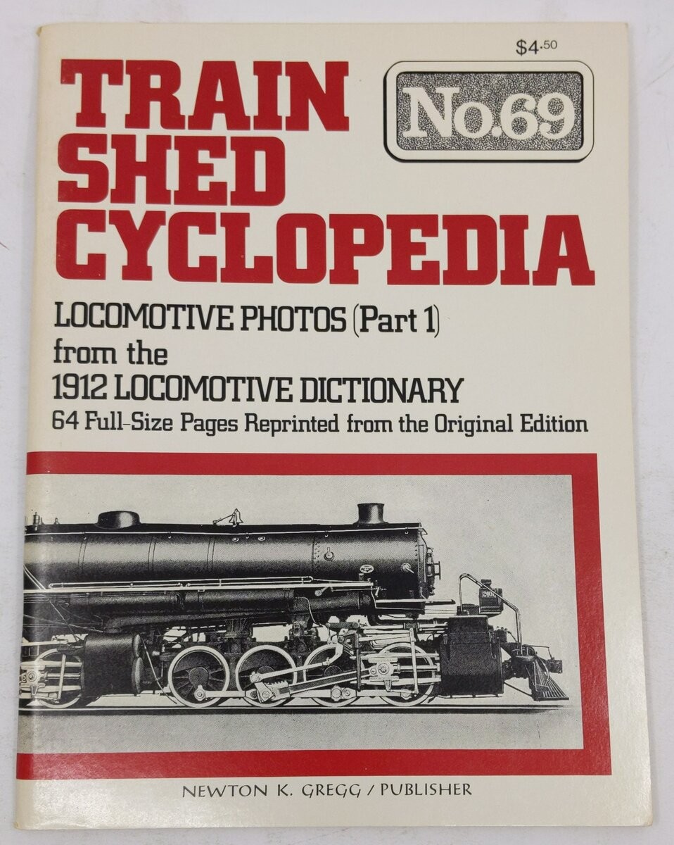 Train Shed Cyclopedia No. 69 Paperback Book By Newton K. Gregg EX