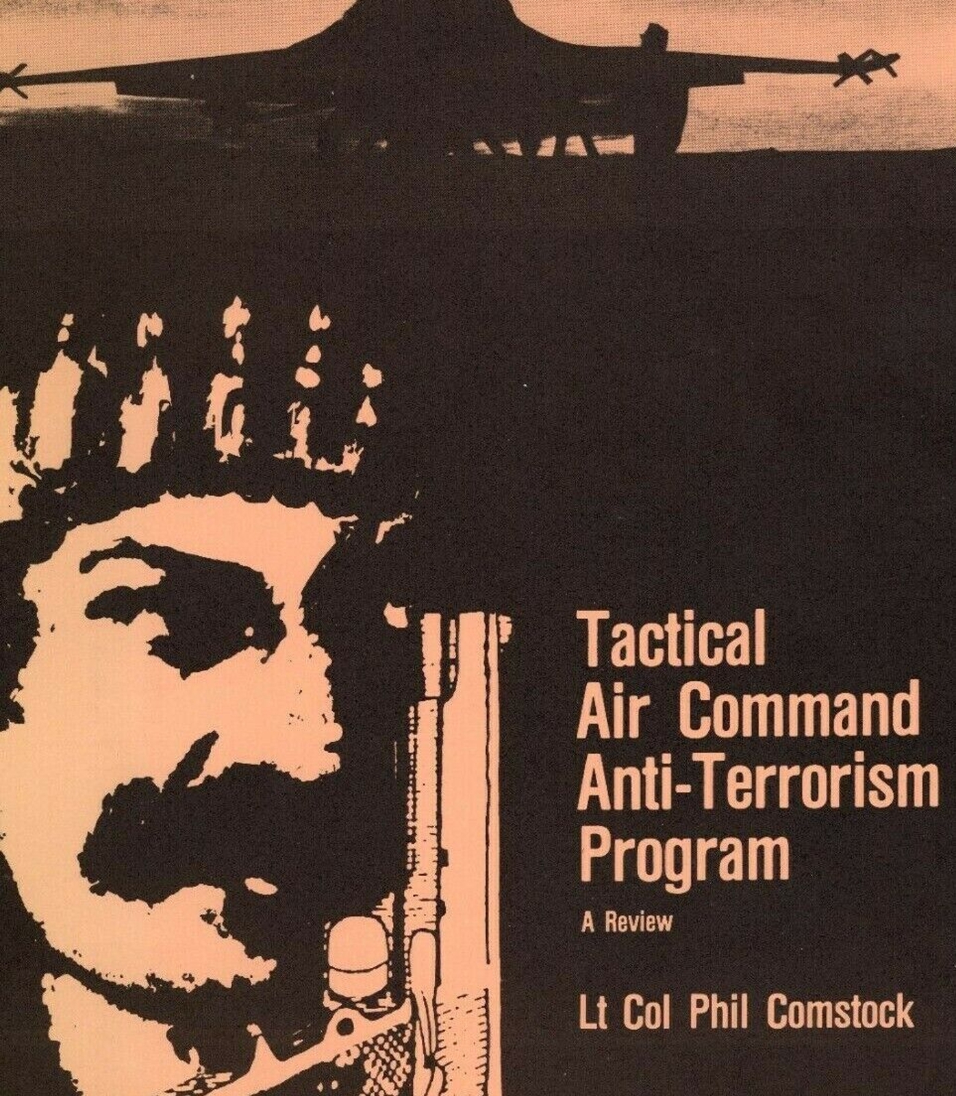 Tactical Air Command Anti-Terrorism Program Phil Comstock 1987 Research Report