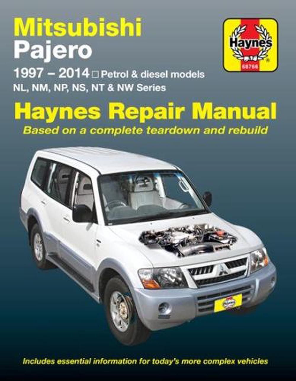 Mitsubishi Pajero (aus) Automotive Repair Manual: 1997-2014 by Haynes Publishing