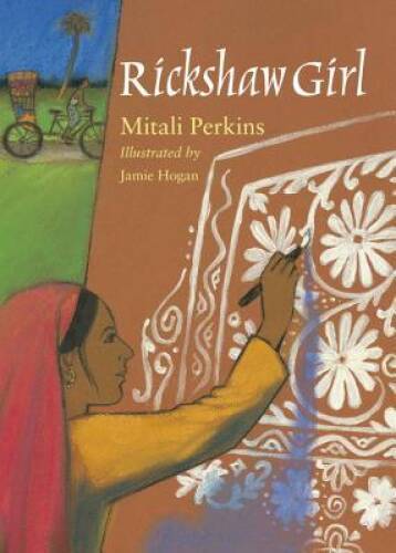 Rickshaw Girl - Paperback By Perkins, Mitali - GOOD