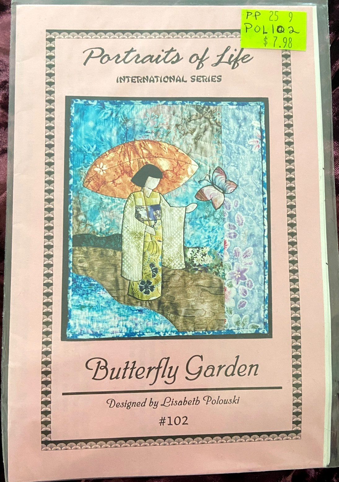 Quilt Pattern POTRAITS OF LIFE Lisabeth Polouski BUTTERFLY GARDEN Geisha 14 x17
